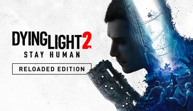دایینگ لایت ۲: بمان انسان (Dying Light 2: Stay Human)